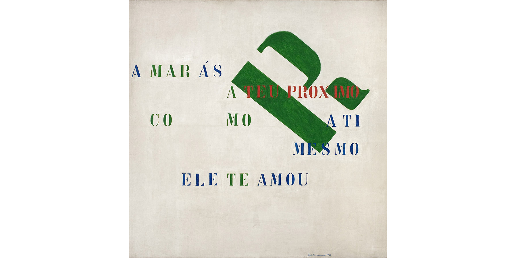 Judith Lauand Amarás a teu próximo Acrílica sobre tela 1969 75x75cm